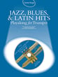 JAZZ BLUES AND LATIN HITS TRUMPET BK/CD cover